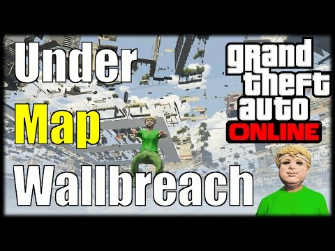 GTA 5 Online Glitches Wallbreach Glitch Under Map PS4 Xbox One PS3 Xbox 360 & PC