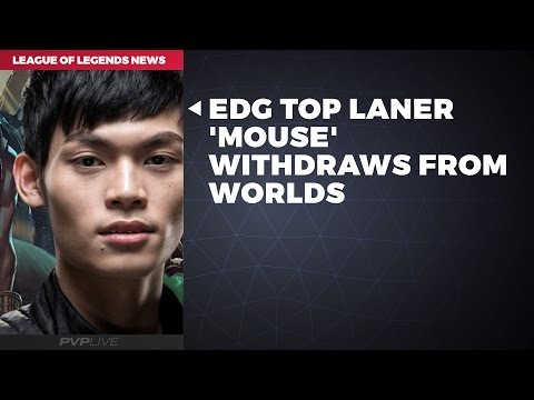 EDG Top Laner 'Mouse' Withdraws From Worlds
