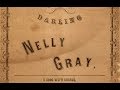 "Darling Nelly Gray" - 1856 - Performed by Tom Roush