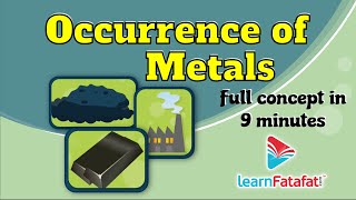 Class 10 Science Chapter 3 Metals and Non - metals - Occurrence of Metals