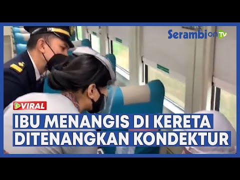 Cerita Ibu Menangis di Kereta setelah Dengar Kabar Duka, Ditenangkan oleh Kondektur