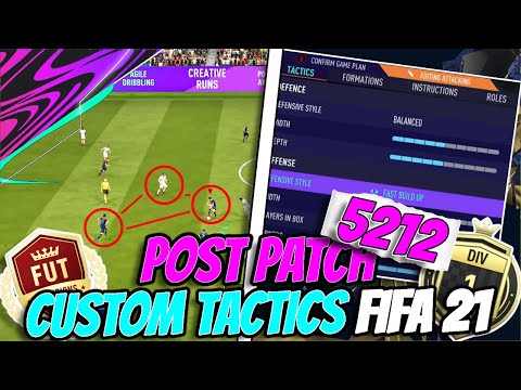 FIFA 21 *SUPER OVERPOWERED* 5212 BEST BROKEN CUSTOM TACTICS/INSTRUCTIONS POST PATCH!! | FUT 21