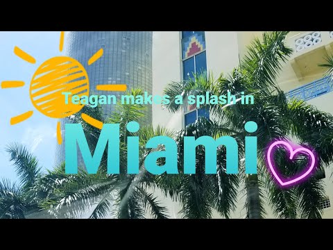 Teagan makes a splash in Miami