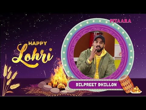Dilpreet Dhillon Wishes you a very Happy Lohri to all Pitaara viewers