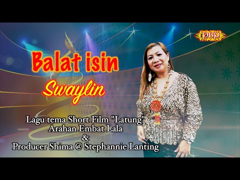 Balat Isin - Swaylin (Official Lyric)
