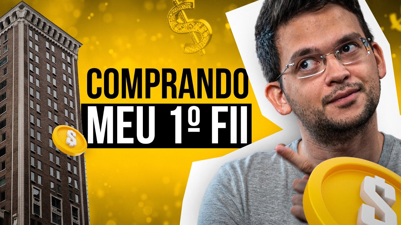 Como Comprar Seu Primeiro Fundo Imobiliário