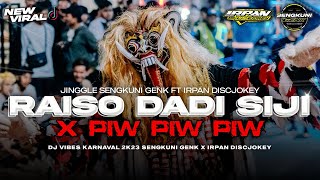 Download lagu DJ RAISO DADI SIJI REBORN X PIW PIW PIW VIBES 2023 ‼️ - SENGKUNI GENK  mp3