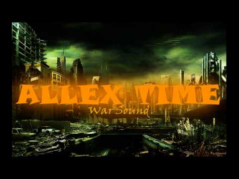 Allex Time - War Sound