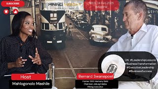 EP-21 | Bernard Swanepoel | On LeadershipLessons | BusinessTransformation | BusinessSuccess