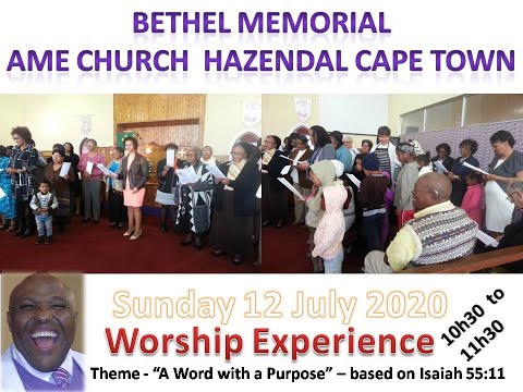 Sunday 12 July 2020 Worship Experience BMAMEC