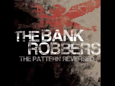 The Bank Robbers - A Chance Worth Taking