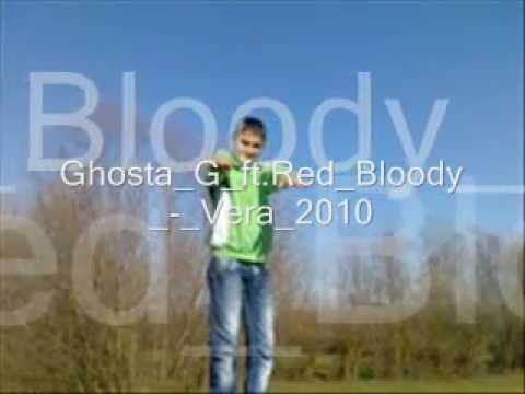 Ghosta'G ft. Red Bloody - Vera 2010