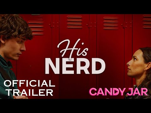 His Nerd | Official Trailer | CandyJar TV