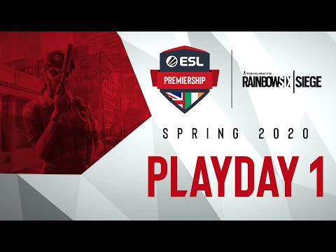 Rainbow Six Siege - ESL Premiership Spring 2020 - Playday 1
