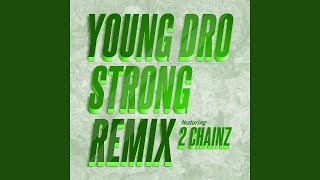 Strong (Remix) (feat. 2 Chainz)