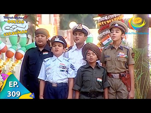 Taarak Mehta Ka Ooltah Chashmah - Episode 309 - Full Episode