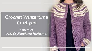 Crochet Wintertime Cardigan Pattern Tutorial - How To Make
