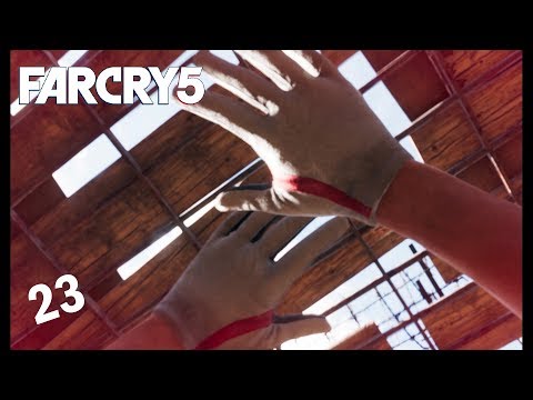 FAR CRY 5 Gameplay Walkthrough Part 23  [1080p HD 60FPS]