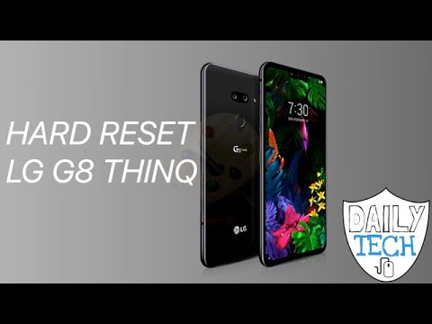 Hard reset LG G8 thinQ | DT DailyTech
