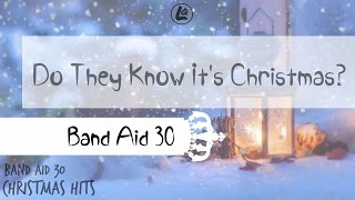 Do They Know It&#39;s Christmas? - Band Aid 30 (LYRICS)
