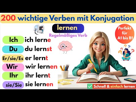 🇩🇪 200 wichtige Verben mit Konjugation & Beispielen – Deutsch lernen A1–B1 für Anfänger 📘