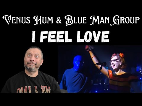 First Time Reaction - Venus Hum & Blue Man Group - I Feel Love | LIVE, 2003