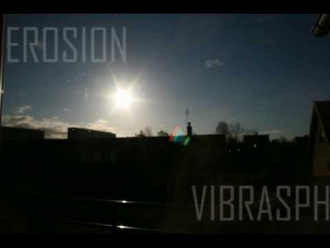 Vibrasphere - Erosion
