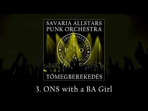 Savaria Allstars Punk Orchestra (S.A.P.O.) - ONS with a BA Girl