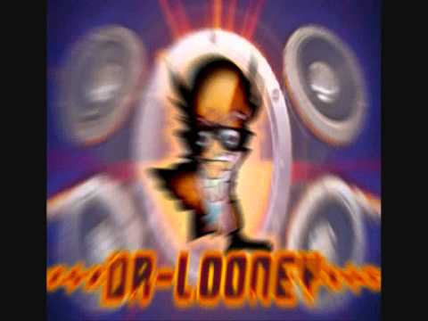 Dr Looney - Chaud la Tekno