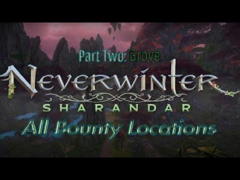 Sharandar: All Grove Bounty Locations