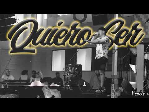 KZADOR - QUIERO SER