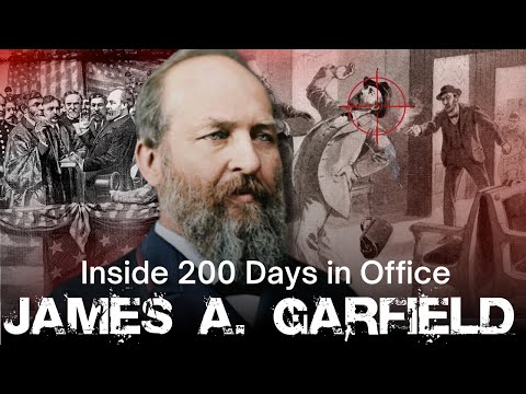 The Untold Story of James A. Garfield’s 200 Days in Office