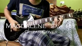 Save me (Magdalene) Guitar Cover