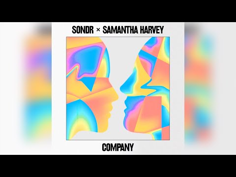 Sondr feat. Samantha Harvey - Company (Official Audio)