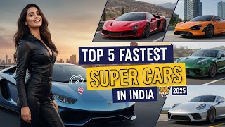 Top 5 Fastest Cars in India
