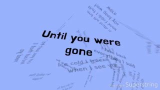 Until You Were Gone - The Chainsmokers &amp; Tritonal feat. Emily Warren LYRICS