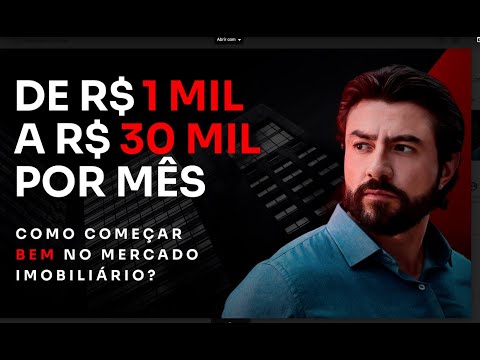 , title : 'DE R$ 1 MIL a R$ 30 MIL POR MÊS - COMO COMEÇAR BEM NO MERCADO IMOBILIÁRIO?'