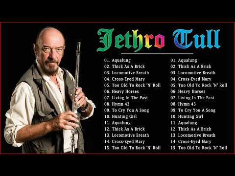 Jethro Tull Greatest Hits Full Album - Best Song Of Jethro Tull