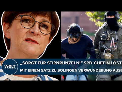 SOLINGEN: "Sorgt für Stirnrunzeln!" SPD-Chefin Saskia Esken löst mit einem Satz Verwunderung aus