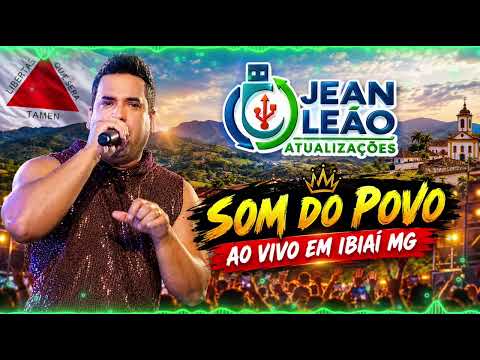 SOM DO POVO AO VIVO EM IBIAÍ MG @jeanleaoatualizacoes 
