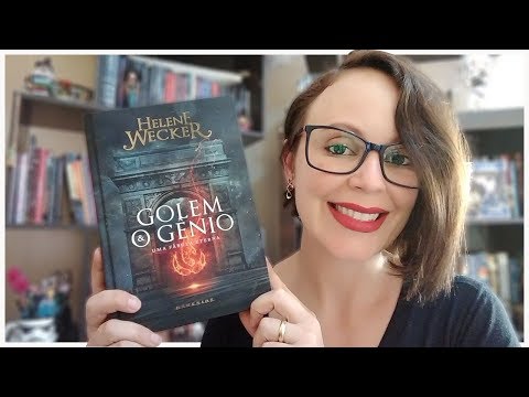 DICA DE LEITURA: GOLEM E O GNIO, HELENE WECKER | Tati Dures