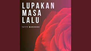 Download lagu Lupakan Masa Lalu mp3