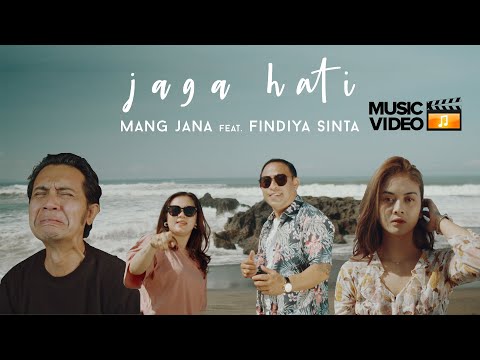 mang jana feat.  Findiya sinta - Jaga Hati (Official Music Video)