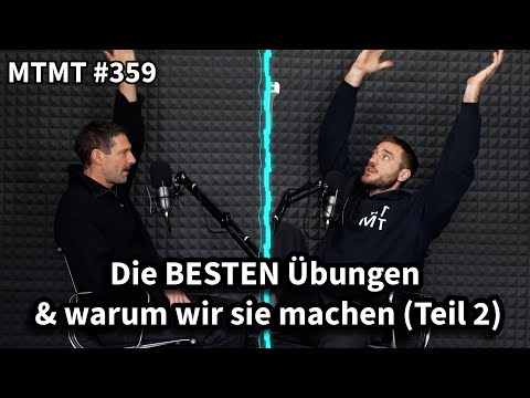 Die BESTEN Übungen & warum wir sie machen (Teil 3) - MTMT Podcast #359