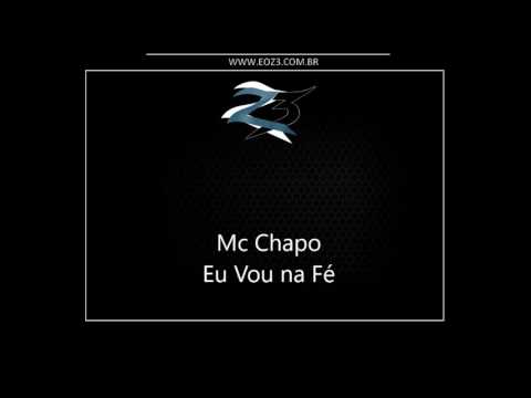 Mc Chapo - Eu Vou na Fé [LANÇAMENTO 2016] [DJ GA BHG]