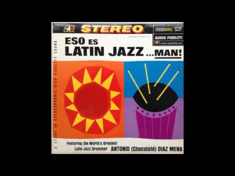 HM 🐋 Antonio Chocolate Diaz Mena - Pega Joso (Latin Jazz)