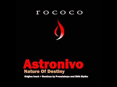 Astronivo - Nature Of Destiny (Shik Stylko Remix)