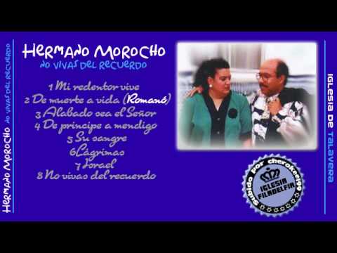 1º Hermano Morocho - Mi redentor vive