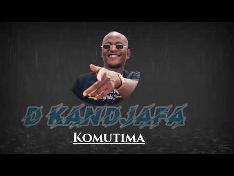 D kandjafa || Komutima ||
