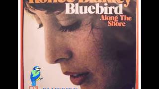 RONEE BLAKLEY  ~ BLUEBIRD
